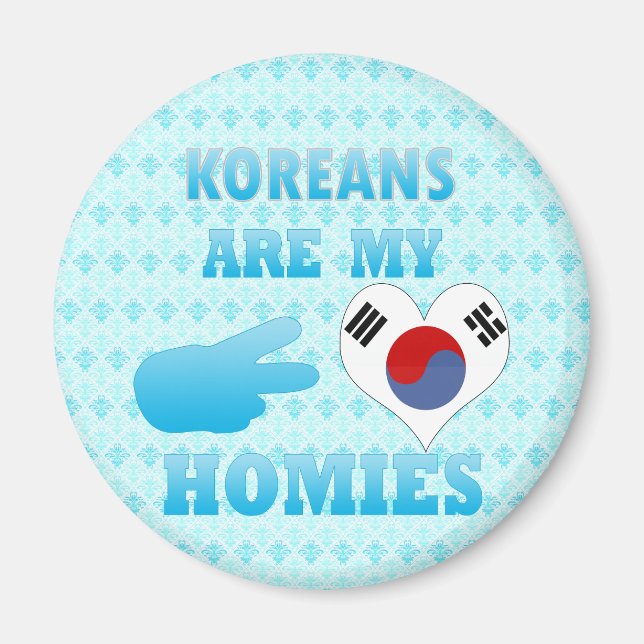 Koreaner är mina Homies Magnet (Framsidan)