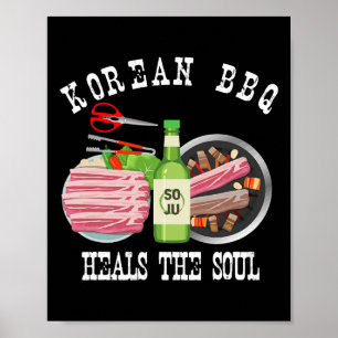 Koreanska Bbq och Soju heals Soul Funny koreanska Poster