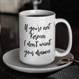 Koreanska Drama Jag vill inte ha din Drama Kdrama  Kaffemugg