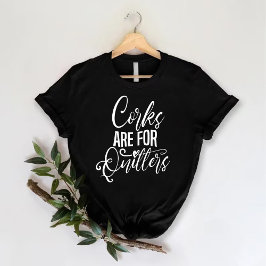 Kork är för kvittrar | Vin Bachelorette Party T Shirt
