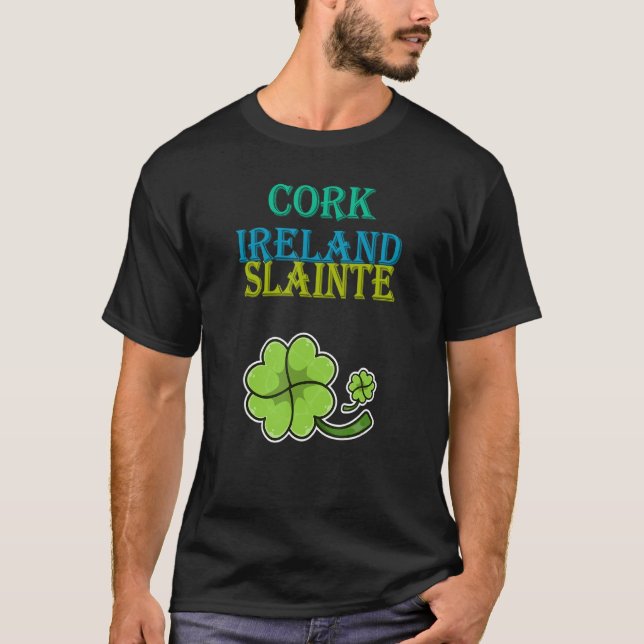 Kork, Irland, Slainte St patty's day Sarcastic Jo T Shirt (Framsida)