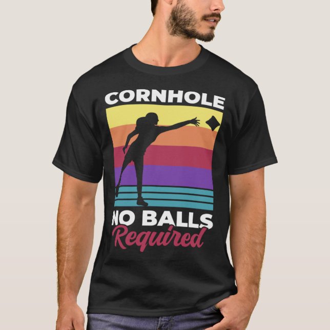 Kornhål Inget Bollar krävs Cornhole Mamma Cornhole T Shirt (Framsida)