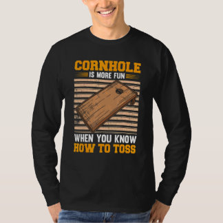 Kornhålet är Roligt när du vet hur man drar på ben T Shirt