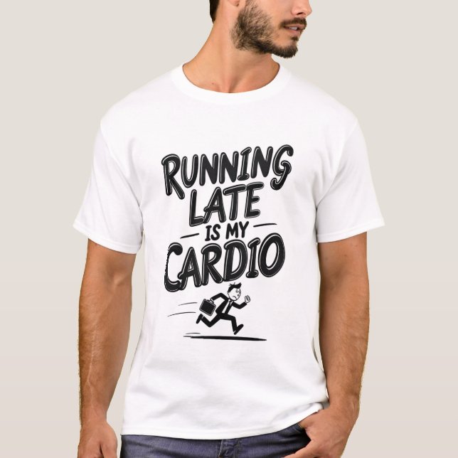 Körningen för sent är Mitt ljud T Shirt (Framsida)