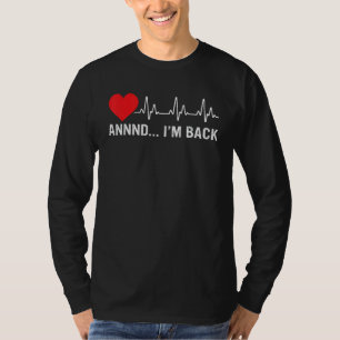 Koronar bypass Artery Open Heart Disease Kirurgi T Shirt