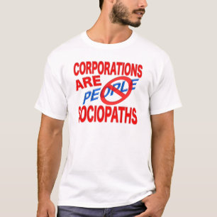 Korporationer är Sociopaths! Tee
