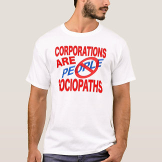 Korporationer är Sociopaths! Tee