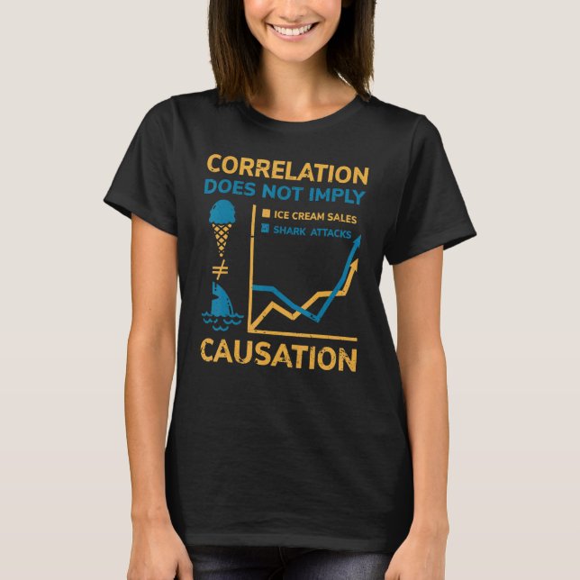 Korrelation innebär inte orsakssamband t shirt (Framsida)