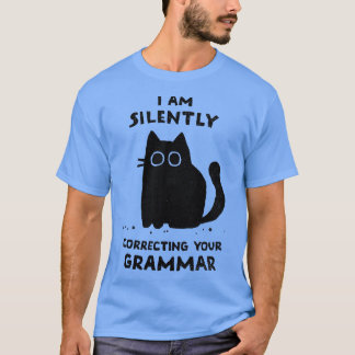 Korrigera Grammatiken tyst T Shirt