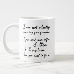 Korrigera inte Grammar Black & White tyst Jumbo Mugg
