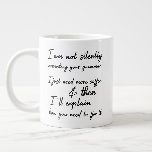 Korrigera inte Grammar Black & White tyst Jumbo Mugg (Vänster)