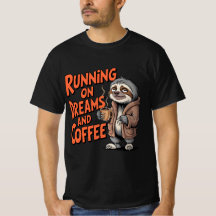 Körs på drömmar och kaffe| Kaffe Älskare Tshirt