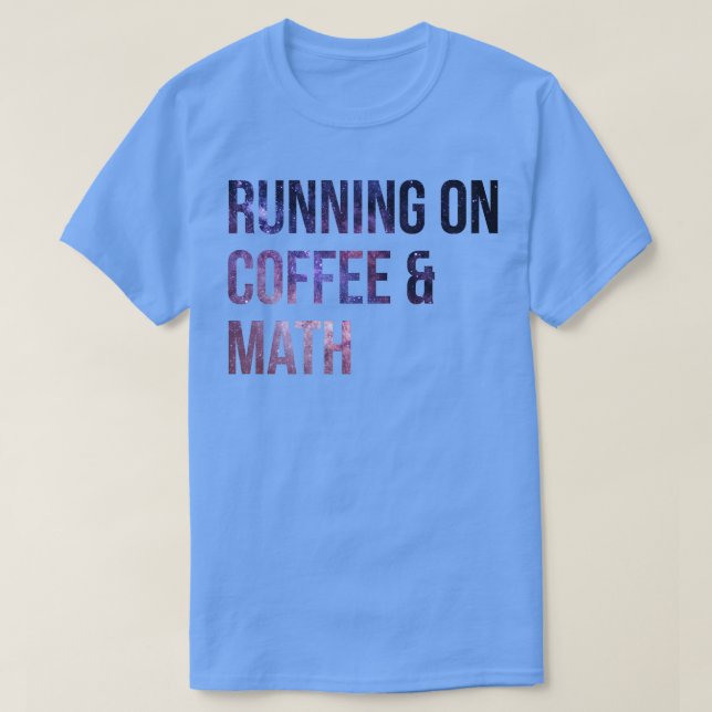 Körs på kaffe och matematik 1 t shirt (Design framsida)