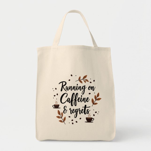 Körs på koffein och beklagar Tote Bag - Snyggt Tygkasse (Framsidan)