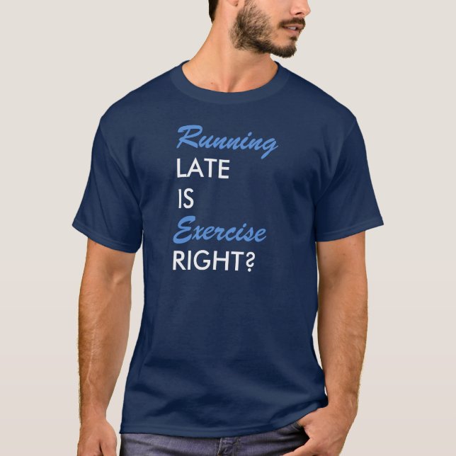 Körs sent är höger? T-shirt. Tee Shirt (Framsida)