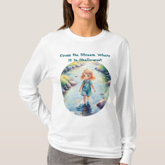 Korsa strömmen där satsen Söt T-Shirt