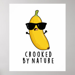 Korsad av Nature Funny Banana Pun Poster