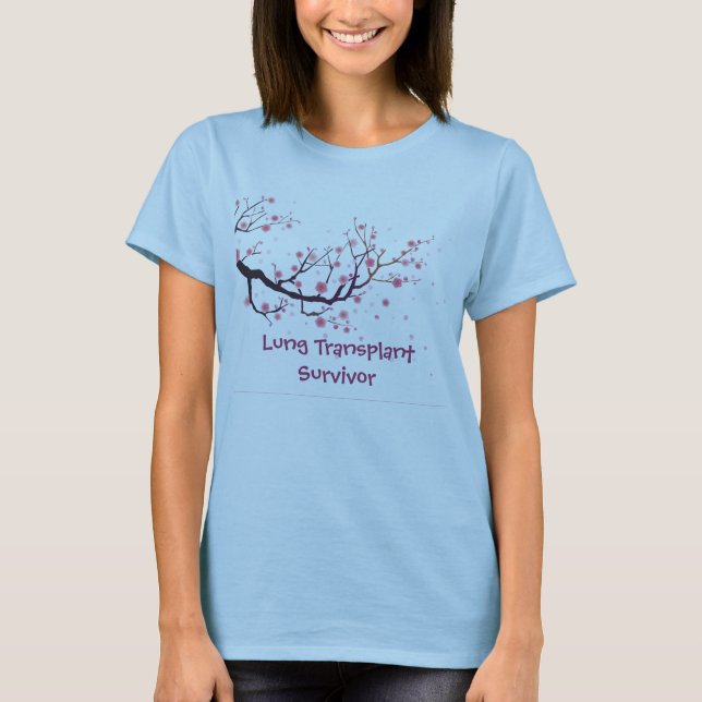 Körsbärblommar, Lungtransplantatöverlevande Tee Shirt (Framsida)
