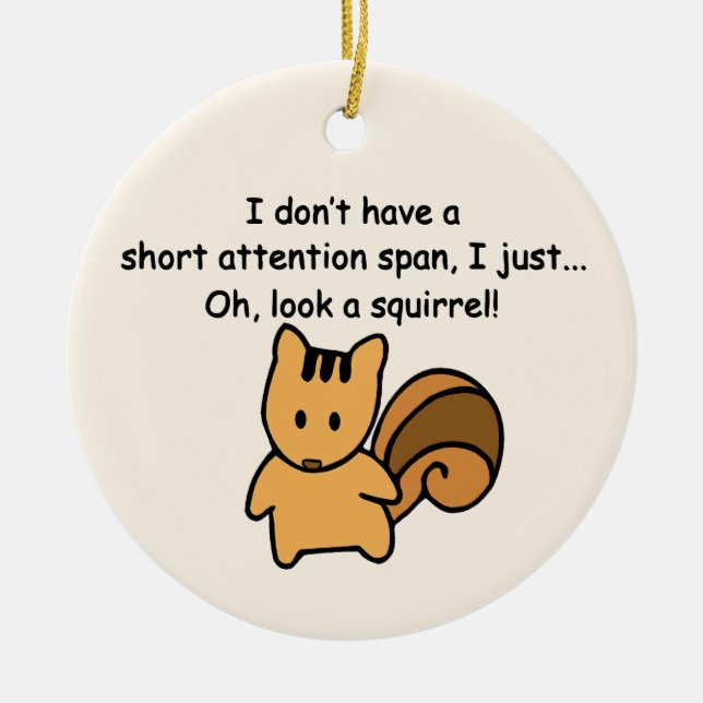 Kort Attention Span Squirrel Funny Julgransprydnad Keramik (Framsidan)