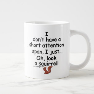 Kort Attention Span Squirrel Lustigt Jumbo Mugg