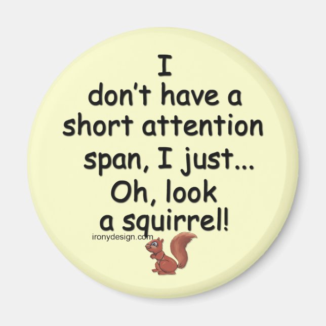 Kort Attention Span Squirrel Magnet (Framsidan)