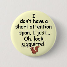 Kort Attention Span Squirrel Say
