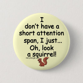 Kort Attention Span Squirrel Say Knapp
