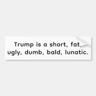 Kort fet ful dum flint Trump Hankamer Artjunkhaus Bildekal