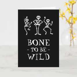 Kort för att bli vild Skeleton Halloween-hälsnings