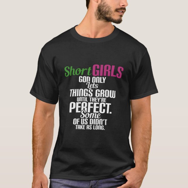 Kort Gud Låter Endast Saker Växa Tills De Är Perf T Shirt (Framsida)