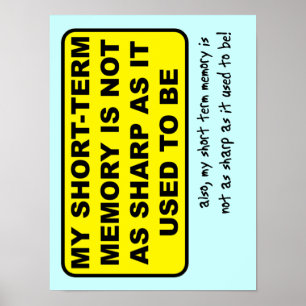 Kort Term Memory Funny Print Poster