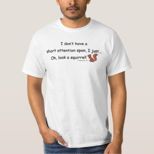 Kort uppmärksamhet spänner över ekorren t shirt