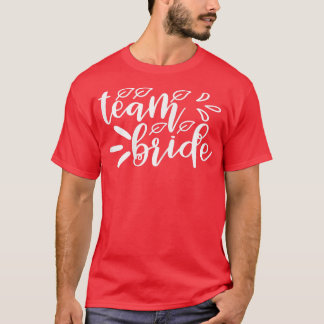 Kortare matchningsklexid för Bachelorette P T Shirt