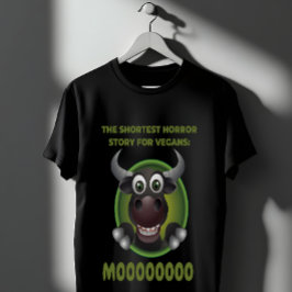 Kortaste skräckberättelse för Vegans - Lustigt Cow T Shirt