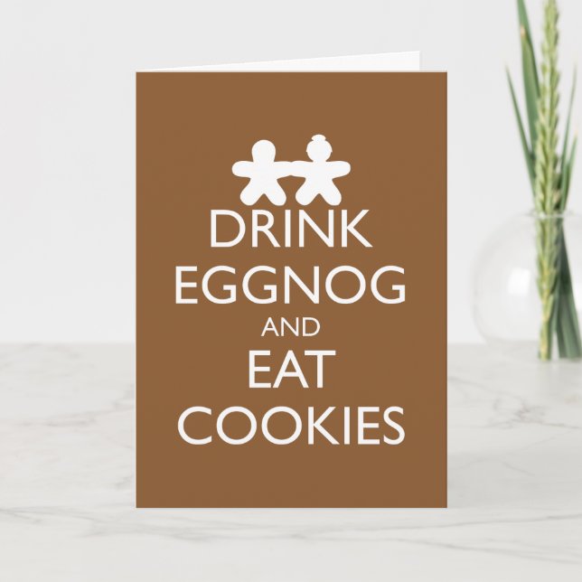 Kortet DRINK EGGNOG OCH EAT COOKIES Helgkort (Framsida)