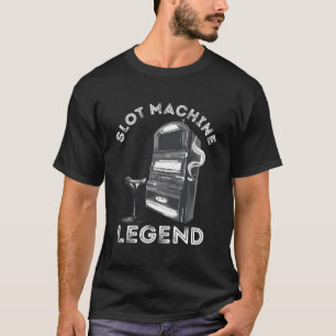 Kortplats Maskin Legend Casino Player Gambling Pok T Shirt