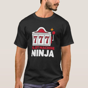 Kortplats Maskin Ninja Casino Player Gamling T Shirt