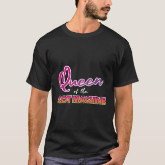 Kortplats Maskin Queen Funny som säger Quote Casin T Shirt