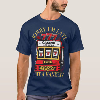 Kortplatsen Maskin Handpay roligt Slogan T Shirt