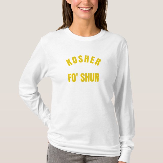 Kosher Fo Shure Funny Jewish Kashrut Pareve T Shirt (Framsida)