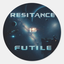 Kosmisk "Resistens är Futile"-påk Runt Klistermärke