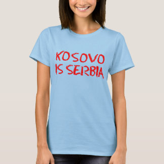 Kosovo är Serbia Tee Shirt