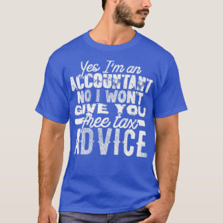 Kostnadsfri rådgivning Ta Accountant CPA Bookkeepe T Shirt