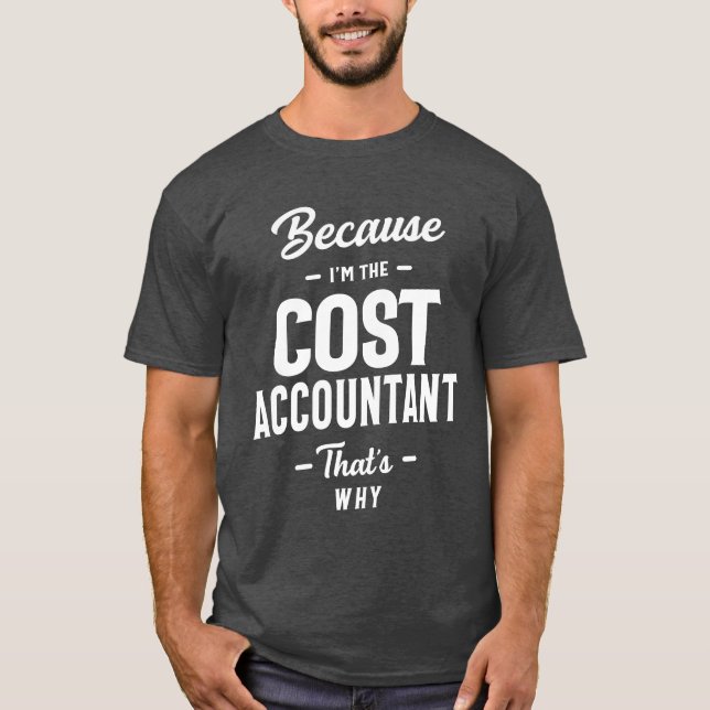 Kostnadsredovisningsjobb, arbete födelsedagsarbeta t shirt (Framsida)