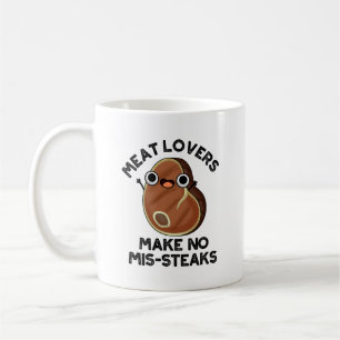 Kött Älskare gör inget Mis-steaks-underbart mat Pu Kaffemugg