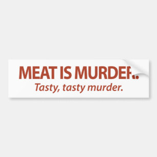 Kött är det smakliga mord…, smaklig murder. bildekal