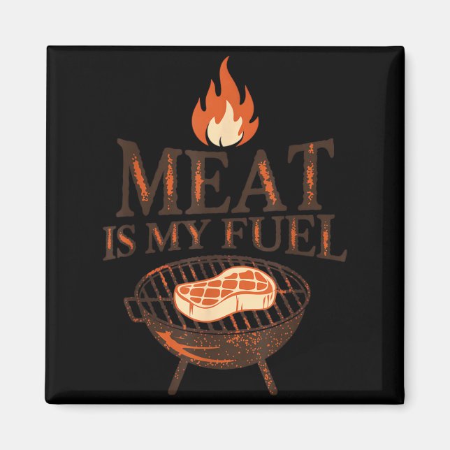 Kött Är Mitt Bränsle Barbecue Grill Flamma Magnet (Framsidan)