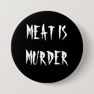 Kött är mord knapp