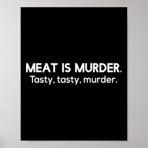 Kött är Mord Smakligt Smakligt Mord Sarksatisk Bbq Poster