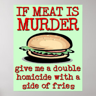 Kött är mördare Skriv ut Poster Humor